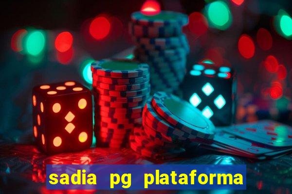 sadia pg plataforma de jogos